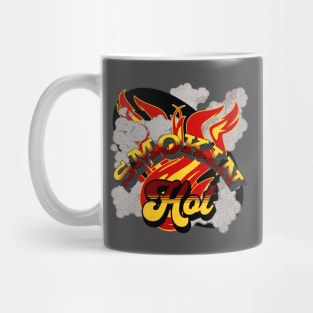 Smokin hot Mug